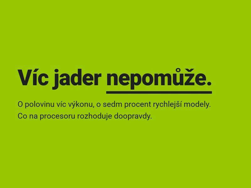 Víc jader nepomůže. Co na procesoru skutečně rozhoduje o rychlosti lokální AI